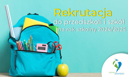 Zdjęcie do Rekrutacja do przedszkoli i szk&oacute;ł na rok szkolny 2024/2025