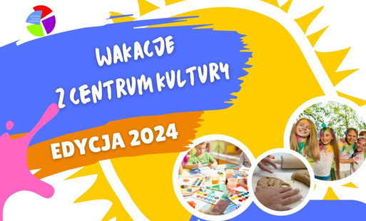 Zdjęcie do Zapisy na Wakacje z SCK! 