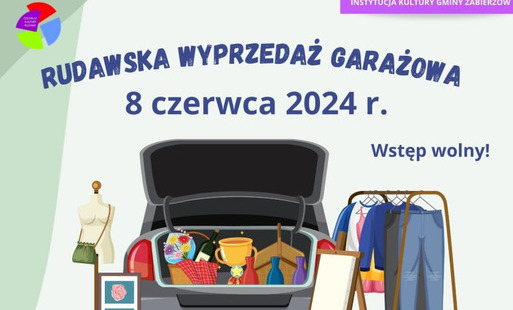 Zdjęcie do Rudawska Wyprzedaż Garażowa - 8 czerwca 2024 r.