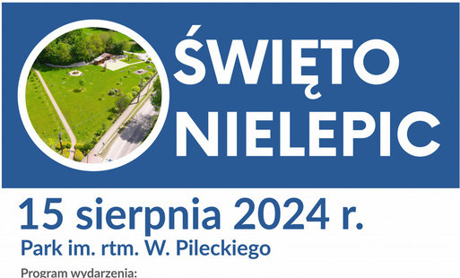Zdjęcie do Zapraszamy na Święto Nielepic i kino letnie &ndash; 15/16 sierpnia 2024 r. 