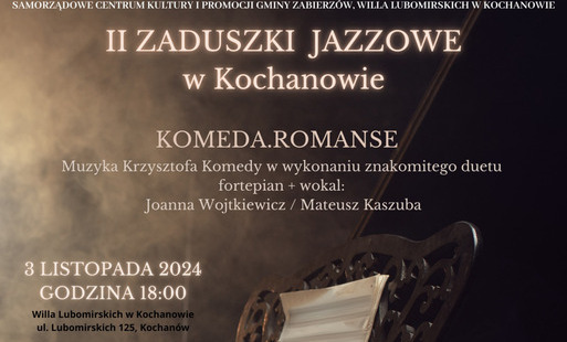 Zdjęcie do II Zaduszki Jazzowe w Kochanowie