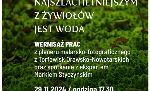 Zdjęcie do Zapraszamy na wenisaż prac z pleneru na torfowiskach