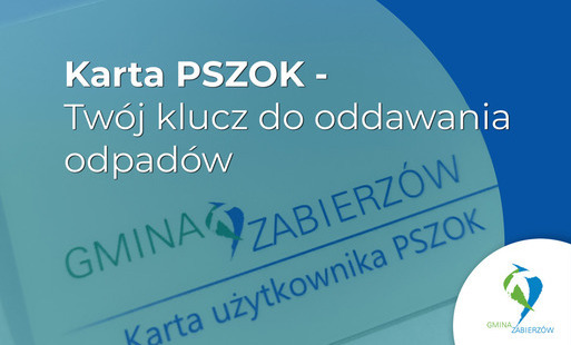 Zdjęcie do Karta PSZOK - Tw&oacute;j klucz do oddawania odpad&oacute;w