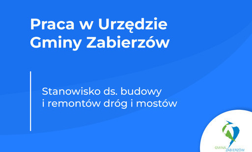 Zdjęcie do Konkurs na wolne stanowisko pracy &ndash; Stanowisko ds. budowy i remont&oacute;w dr&oacute;g i most&oacute;w