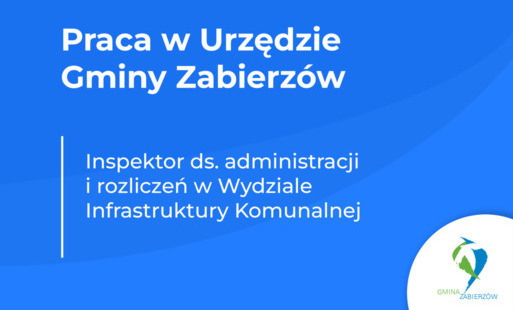 Zdjęcie do Konkurs na wolne stanowisko pracy - Inspektor ds. administracji i rozliczeń w Wydziale Infrastruktury Komunalnej