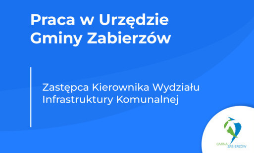 Zdjęcie do Konkurs na wolne stanowisko pracy - Zastępca Kierownika Wydziału Infrastruktury Komunalnej