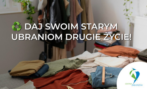 Zdjęcie do Daj swoim starym ubraniom drugie życie!