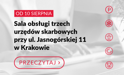 Zdjęcie do Sala obsługi trzech urzęd&oacute;w skarbowych na Jasnog&oacute;rskiej 11