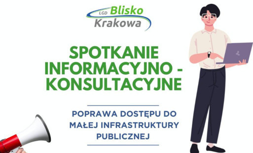 Zdjęcie do Bezpłatne spotkanie informacyjno-konsultacyjne skierowane do podmiot&oacute;w zainteresowanych pozyskaniem dofinansowania na realizację projekt&oacute;w w ramach wdrażania Lokalnej Strategii Rozwoju na lata 2023&ndash;2027 na obszarze LGD Blisko Krakowa