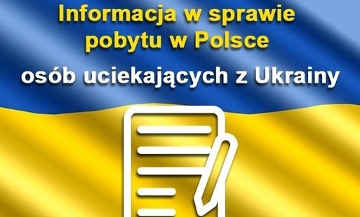 Zdjęcie do Informacja w sprawie pobytu w Polsce os&oacute;b uciekających z Ukrainy