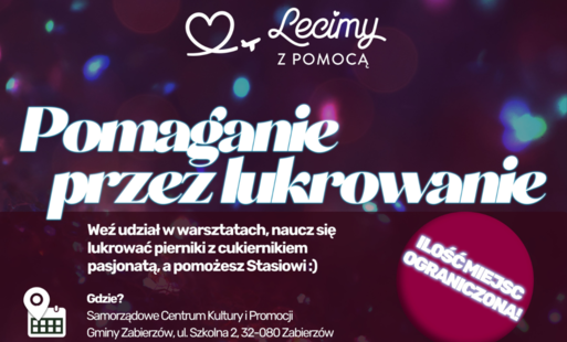 Zdjęcie do Pierniki od serca czyli pomaganie przez lukrowanie