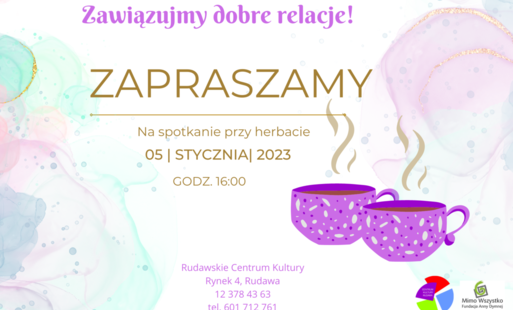 Zdjęcie do Wsp&oacute;lne spotkanie przy herbacie w Rudawskim Centrum Kultury