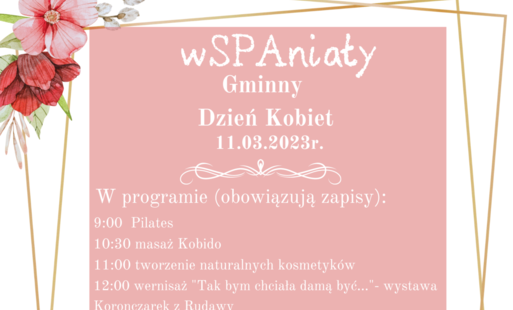 Zdjęcie do Gminny Dzień Kobiet w Rudawskim Centrum Kultury