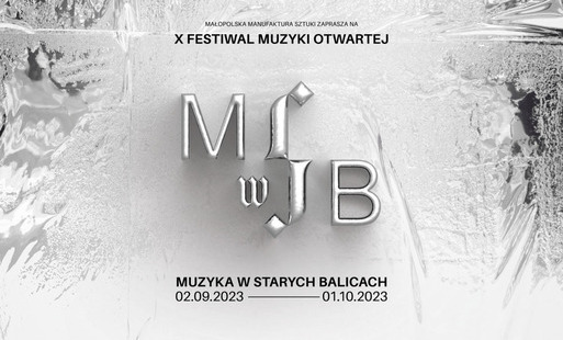 Zdjęcie do Muzyka w Starych Balicach, czyli Festiwal Muzyki Otwartej