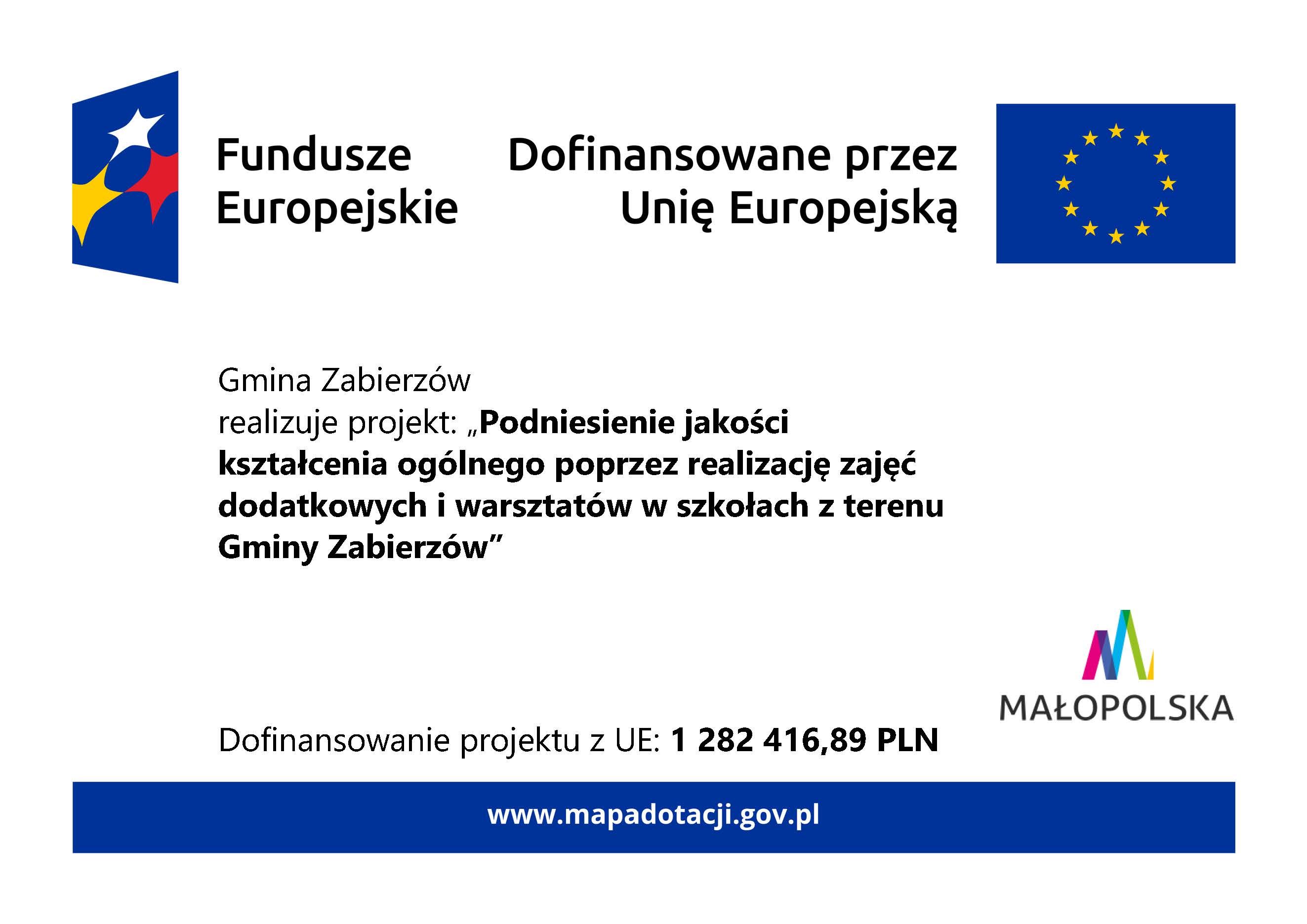 Podniesienie jakości kształcenia ogólnego poprzez realizację zajęć dodatkowych i warsztatów w szkołach z terenu Gminy Zabierzów