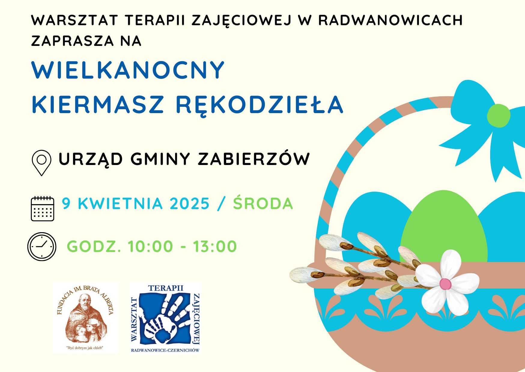 Warsztat Terapii Zajęciowej w Radwanowicach zapraszamy na Wielkanocny Kiermasz Rękodzieła