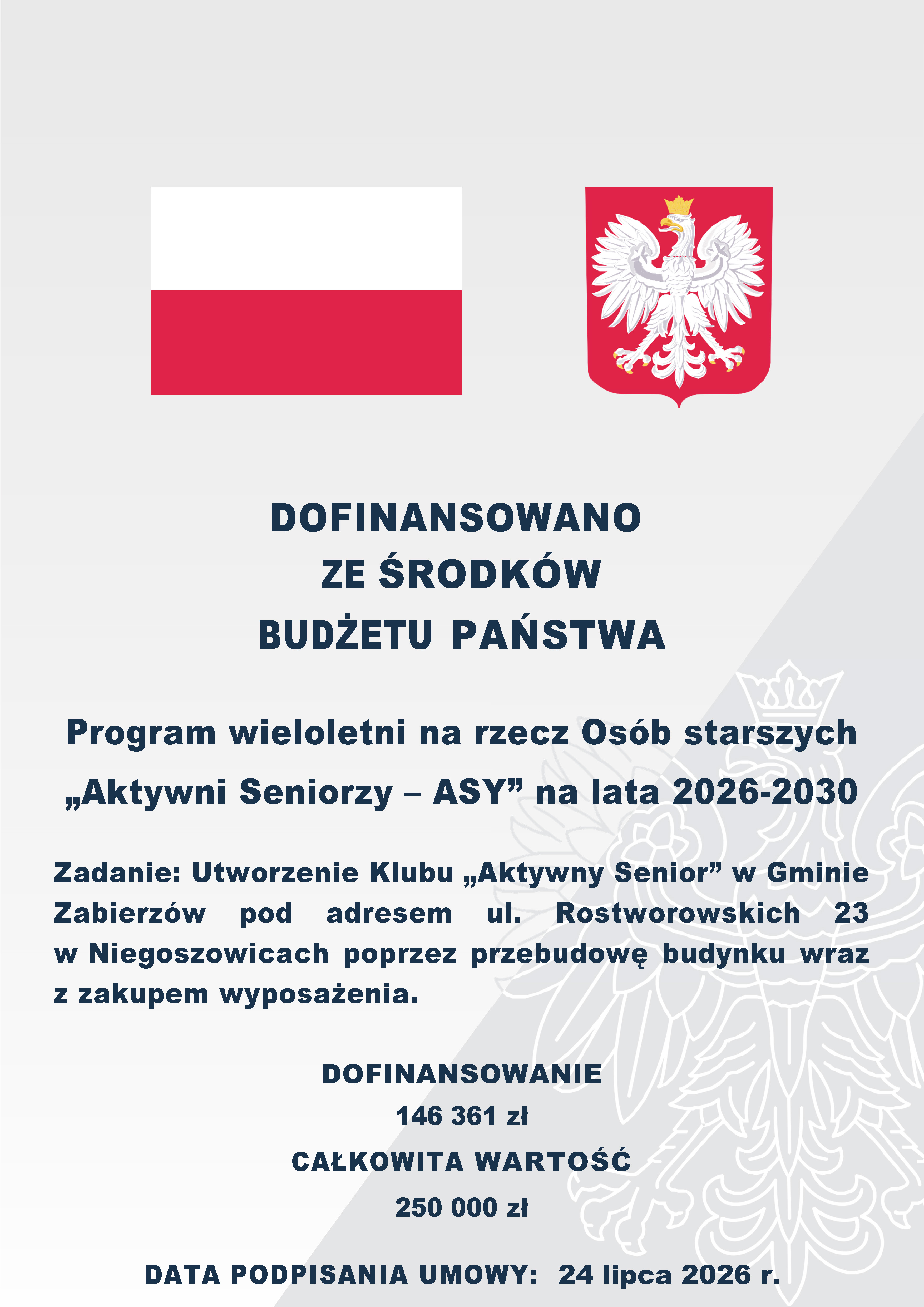 Plakat informujący o inwestycji w tym o dofinansowaniu z Budżetu Państwa